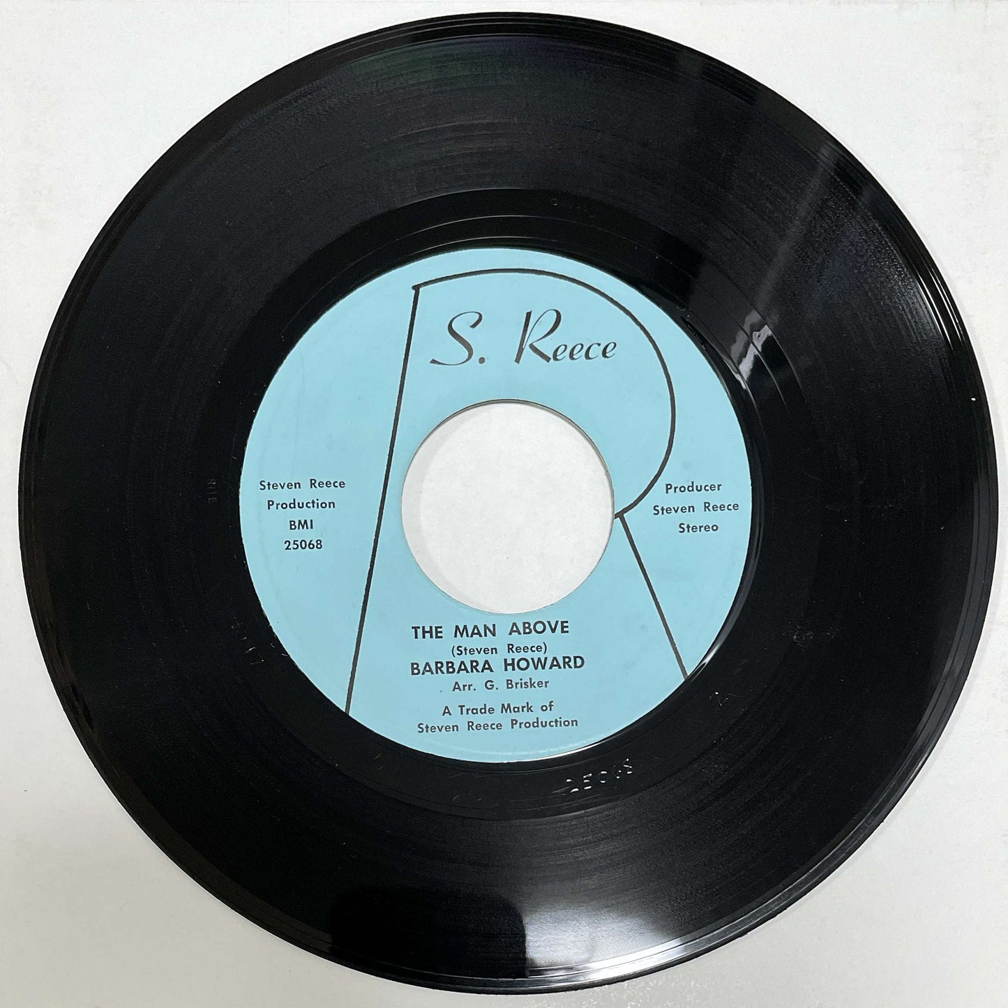 Barbara Howard – I Don't Want Your Love / The Man Above ( S. Reece ) 45