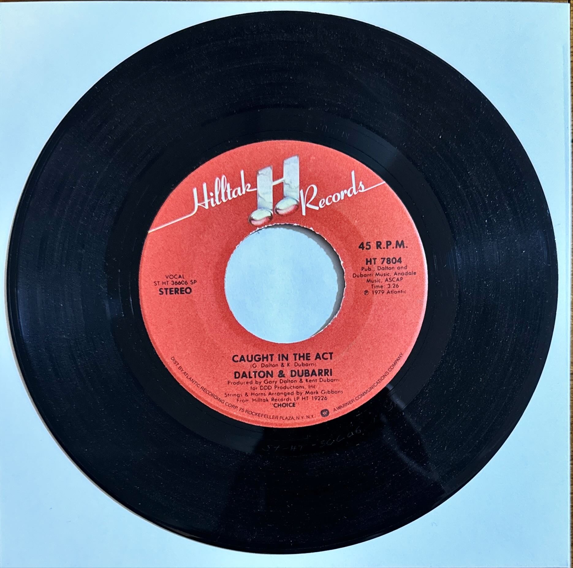 Dalton & Dubarri – Caught In The Act (Hilltak Records) 45