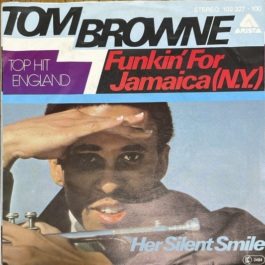 Tom Browne – Funkin' For Jamaica N.Y. ( Arista Germany ‎) 45 PS