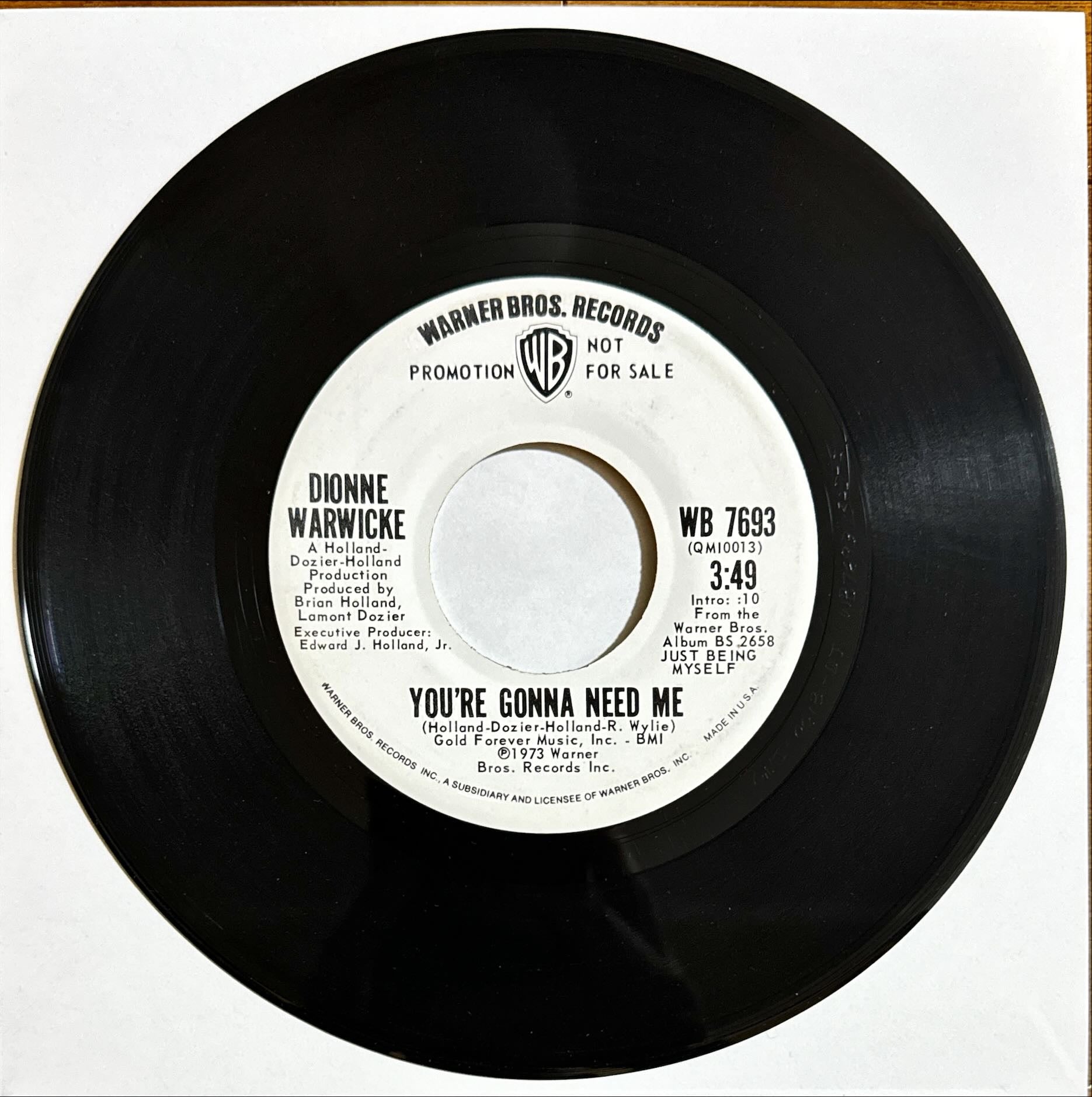 Dionne Warwicke – You're Gonna Need Me / (I'm) Just Being Myself ( Warner Bros. Records US Promo ) 7inch