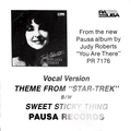 Judy Roberts – Sweet Sticky Thing / Theme From "star-trek" ( Pausa Records ) 45