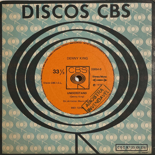 Denny King ‎– 'Cause I Love You / Understand ( CBS ) 45