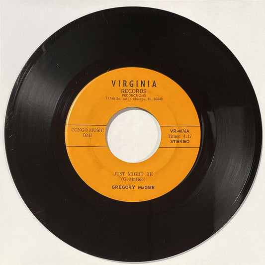 Gregory MaGee – Just Might Be / Sunshine, Moonshine ( Virginia Records ) 45