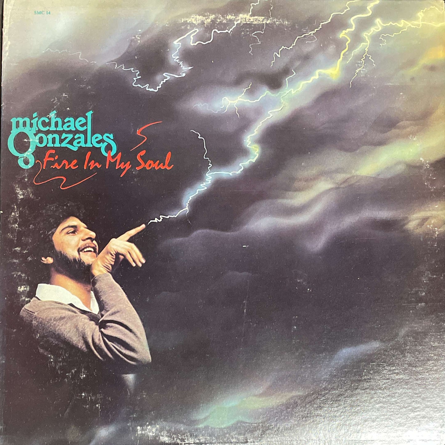 Michael Gonzales ‎– Fire In My Soul ( Sonrise Records And Tapes ) LP