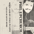 Phil Upchurch Featuring Kevin Henry – When And If I Fall In Love ( Physical Records ‎) 45 PS