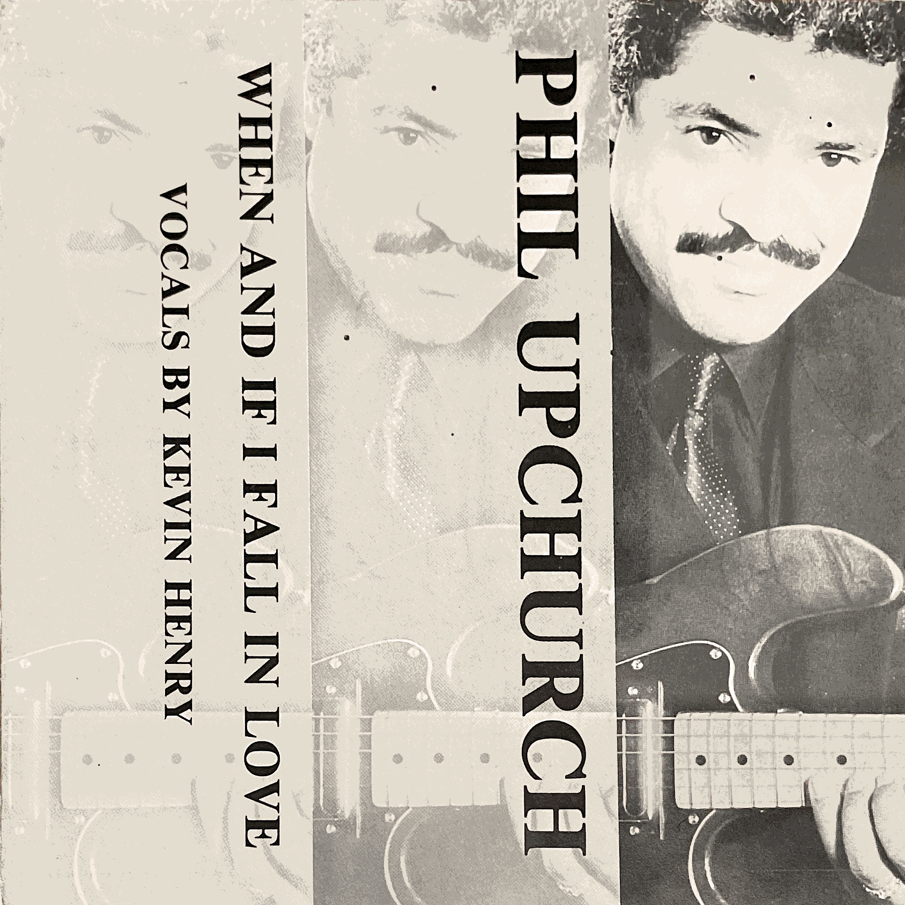 Phil Upchurch Featuring Kevin Henry – When And If I Fall In Love ( Physical Records ‎) 45 PS
