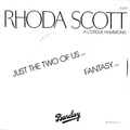 Rhoda Scott – Just The Two Of Us / Fantasy (Barclay) 45