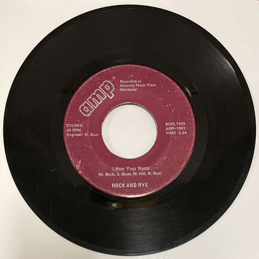 Rock And Rye – Let Love Stay / I Hear Your Name ( AMP ) 45