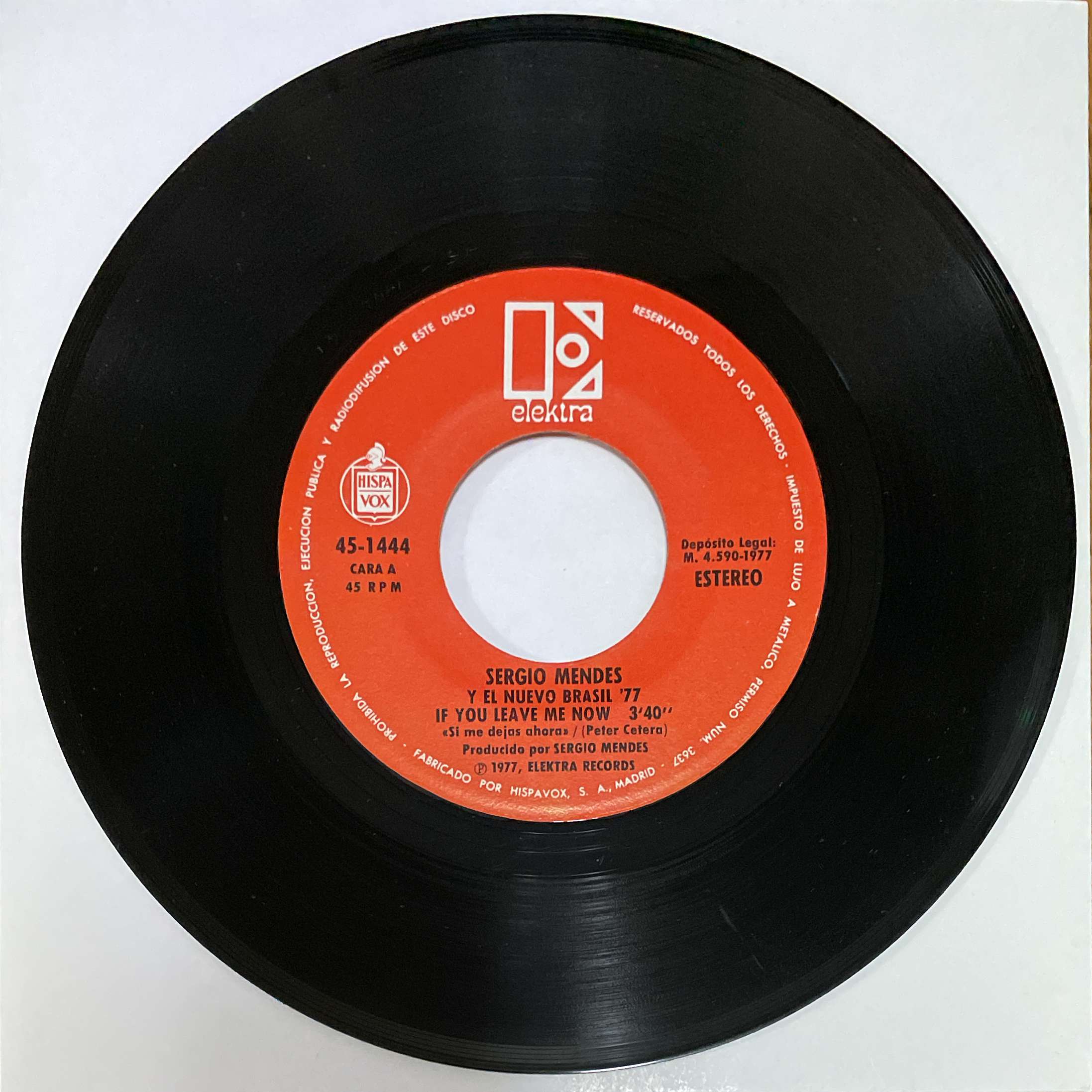 Sergio Mendes Y El Nuevo Brasil 77 – If You Leave Me Now / The Real Thing ( Elektra ) 45
